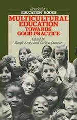 Multicultural Education Towards Good Practice