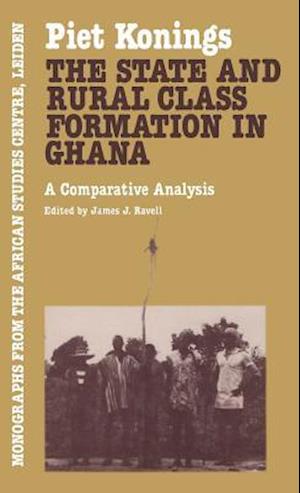 The State and Rural Class Formation in Ghana