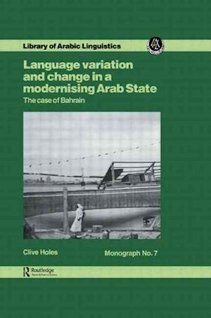 Language Variation And Change In A Modernising Arab State