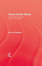 Tibetan Border Worlds