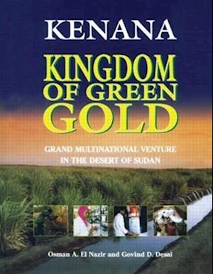 Kenana Kingdom of Green Gold