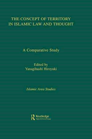 The Concept of Territory in Islamic Law and Thought