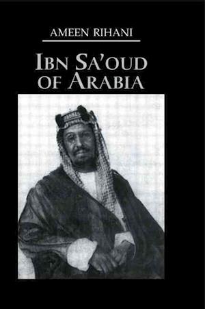 Ibn Sa'Oud Of Arabia