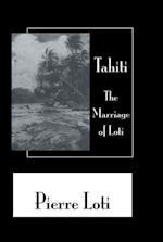 Tahiti The Marriage Of Loti