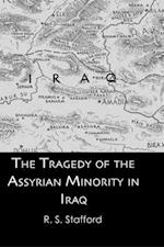 Tragedy Assyrian Minority Iraq