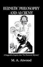 Hermetic Philosophy & Alchemy