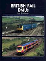 British Railway DMUs in Colour for the Modeller and Historian