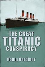 Great Titanic Conspiracy