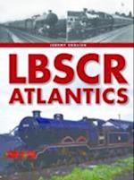 The LBSCR Atlantics