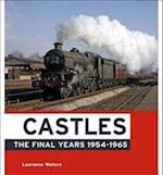 Castles: The Final Years 1954-1965