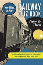 ABC Railway Quiz Book Now and Then