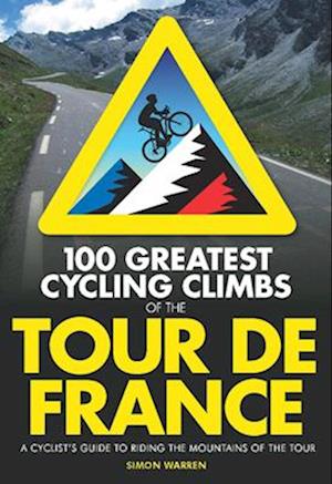 100 Greatest Cycling Climbs of the Tour