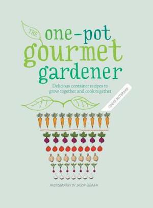 One-Pot Gourmet Gardener