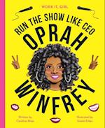 Work It, Girl: Oprah Winfrey