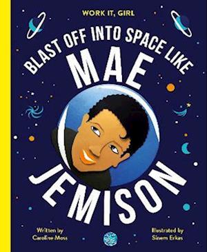 Work It, Girl: Mae Jemison