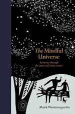The Mindful Universe : A journey through the inner and outer cosmos