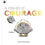 Little Bit of Courage