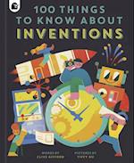100 Things to Know About Inventions