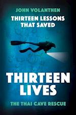 Thirteen Lessons that Saved Thirteen Lives