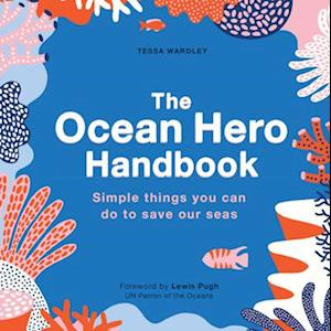 The Ocean Hero Handbook