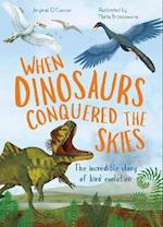 When Dinosaurs Conquered the Skies