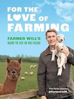Farmer Will's Modern Farming Guide