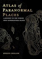 Atlas of Paranormal Places
