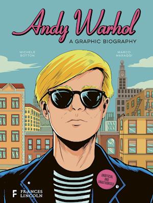 Andy Warhol: A Graphic Biography
