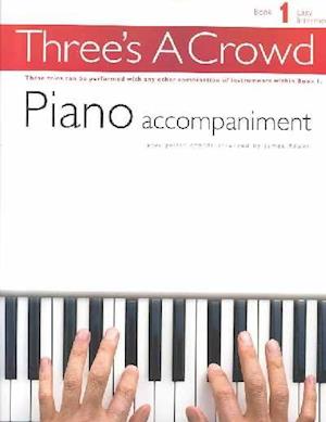 Three's a Crowd - Book 1 (Easy Intermediate)