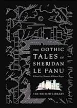 The Gothic Tales of Sheridan Le Fanu