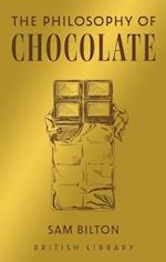 The Philosophy of Chocolate