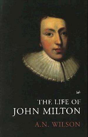 The Life of John Milton