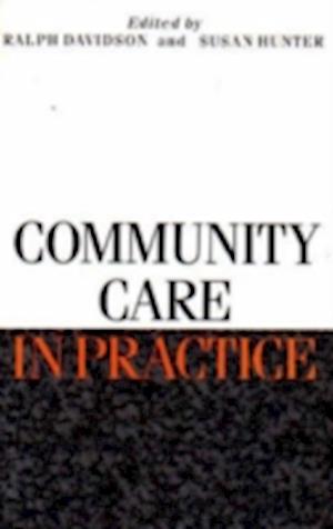 Community Care in Practice