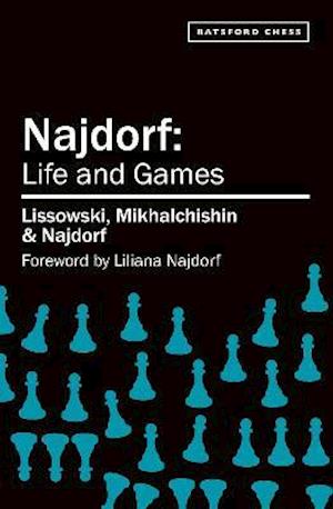 Najdorf - Life and Games