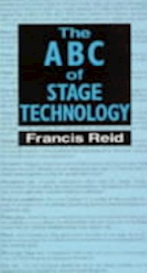 The ABC of Stage Technology