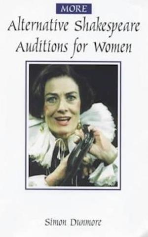 More Alternative Shakespeare Auditions for Women