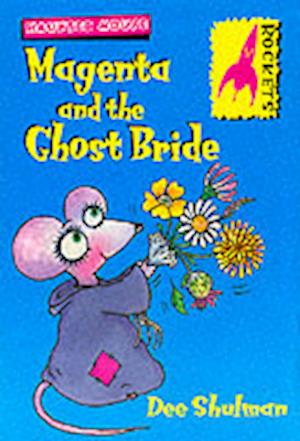 Magenta and the ghost bride