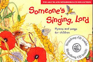 Someone's Singing, Lord (Book + CD)