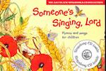 Someone's Singing, Lord (Book + CD)