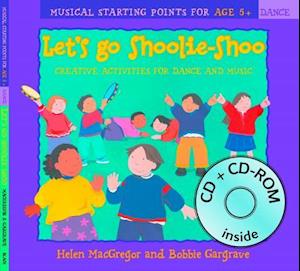 Let's Go Shoolie-Shoo (Book + CD + CD-ROM)