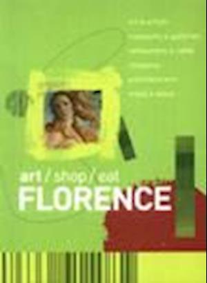 Florence - art/shop/eat*