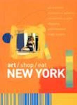 New York - art/shop/eat