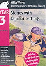 Year 3: Stories with Familiar Settings