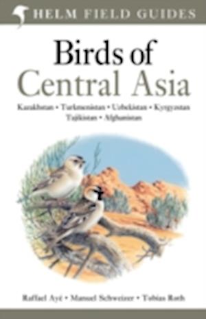 Field Guide to Birds of Central Asia