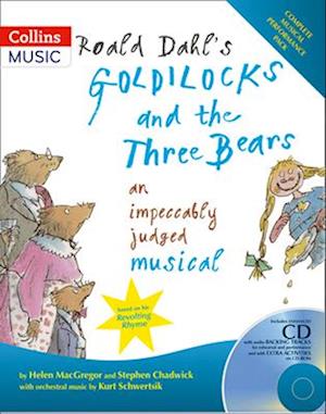 Roald Dahl's Goldilocks and the Three Bears