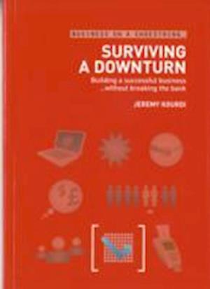 Surviving a Downturn