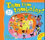 Tam tam tambalay!