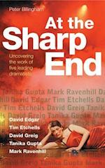 At the Sharp End: Uncovering the Work of Five Leading Dramatists