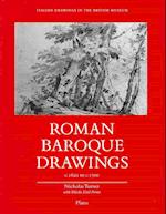 Roman Baroque Drawings C.1620 to C.1700