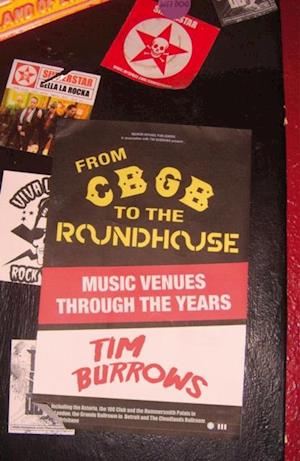 From CBGB to the Roundhouse